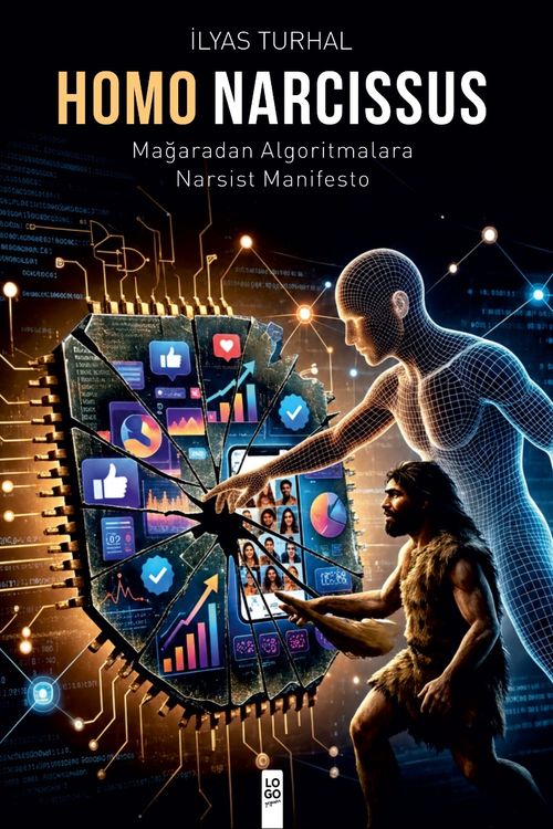 Homo Narcissus & Mağaradan Algoritmalara Narsist Manifesto