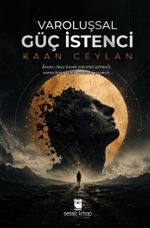 Varoluşsal Güç İstenci