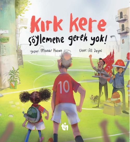 Kırk Kere Söylemene Gerek Yok!