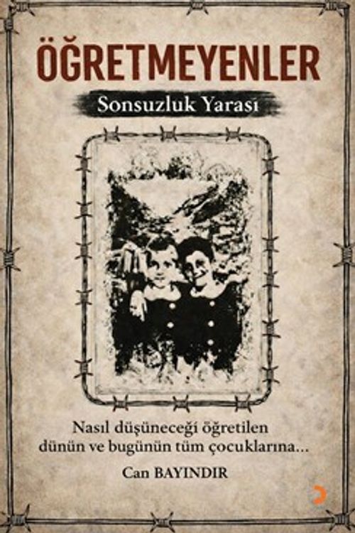Öğretmeyenler & Sonsuzluk Yarası