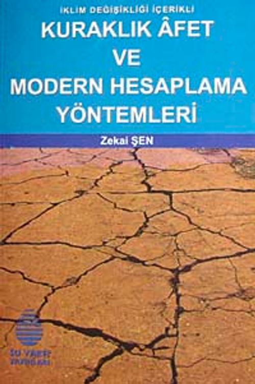 Kuraklık Afet ve Modern Hesaplama Yöntemleri