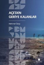 Açe'den Geriye Kalanlar