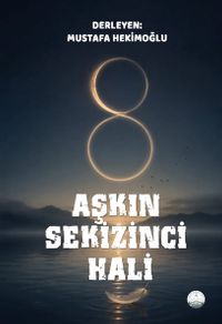Aşkın Sekizinci Hali