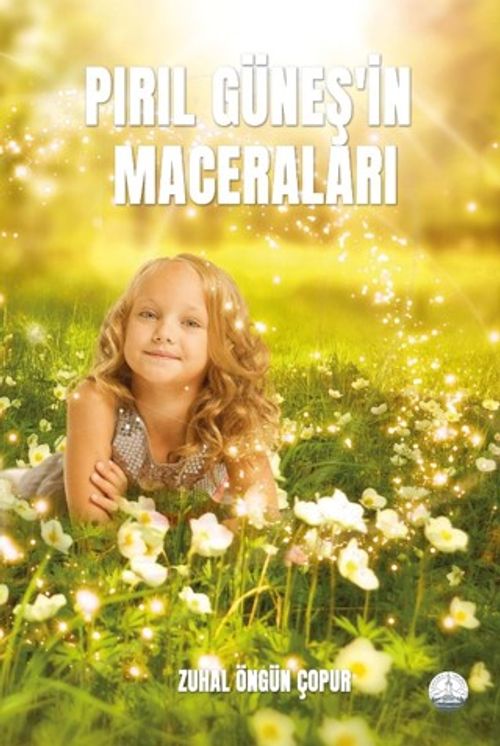 Pırıl Güneş'in Maceraları