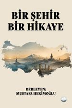 Bir Şehir Bir Hikaye