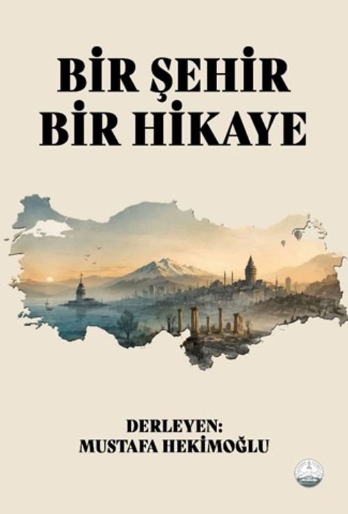 Bir Şehir Bir Hikaye