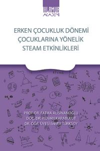 Erken Çocukluk Dönemi Çocuklarına Yönelik Stem Etkinlikleri