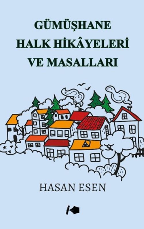 Gümüşhane Halk Hikayeleri ve Masalları