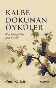 Kalbe Dokunan Öyküler & Kısa Hikayelerden Uzun  Hisseler