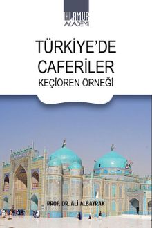 Türkiye'de Caferiler / Keçiören Örneği