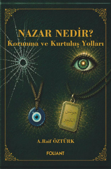 Nazar Nedir? & Korunma ve Kurtuluş Yolları