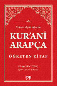 Vahyin Aydınlığında Kur'anı Arapça Öğreten Kitap