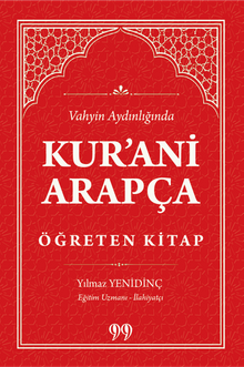 Vahyin Aydınlığında Kur'anı Arapça Öğreten Kitap