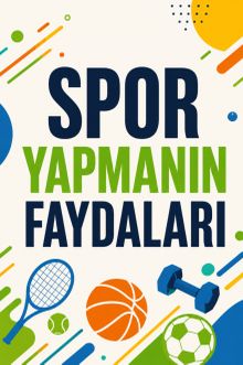 Spor Yapmanın Faydaları