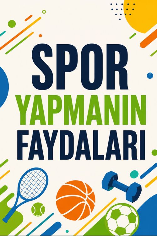 Spor Yapmanın Faydaları