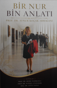 Aynur Koçak Armağanı Bir Nur Bin Anlatı