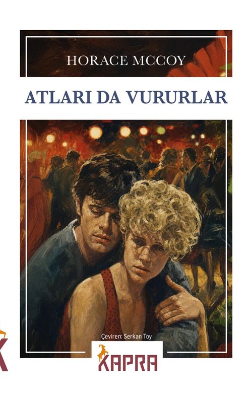 Atları da Vururlar