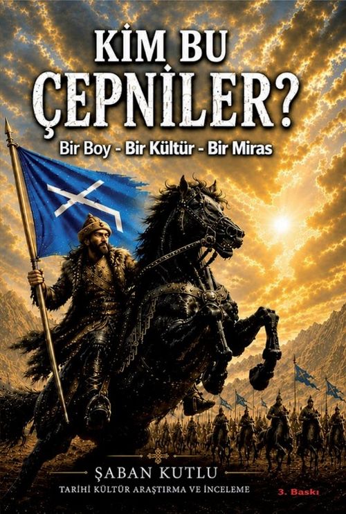 Kim Bu Çepniler & Bir Boy - Bir Kültür - Bir Miras