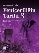 Yeniçeriliğin Tarihi 3