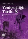 Yeniçeriliğin Tarihi 3
