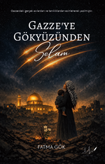 Gazzeye Gökyüzünden Selam