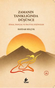 Zamanın Tanıklığında Düşünce