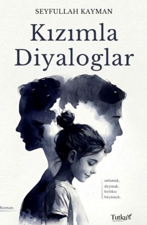 Kızımla Diyaloglar