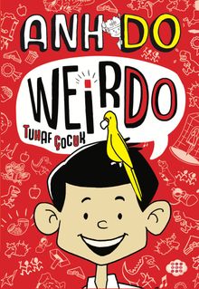 Weirdo 1 / Tuhaf Çocuk