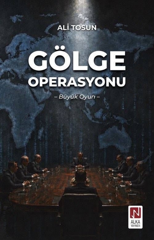 Gölge Operasyonu & Büyük Oyun