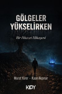 Gölgeler Yükselirken