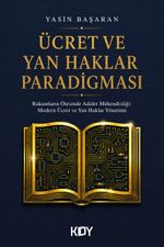 Ücret ve Yan Haklar Paradigması