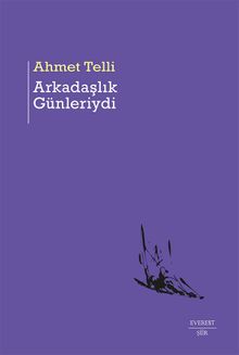 Arkadaşlık Günleriydi