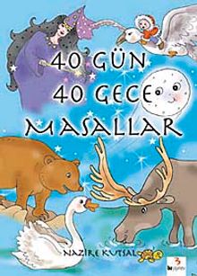 40 Gün 40 Gece Masallar