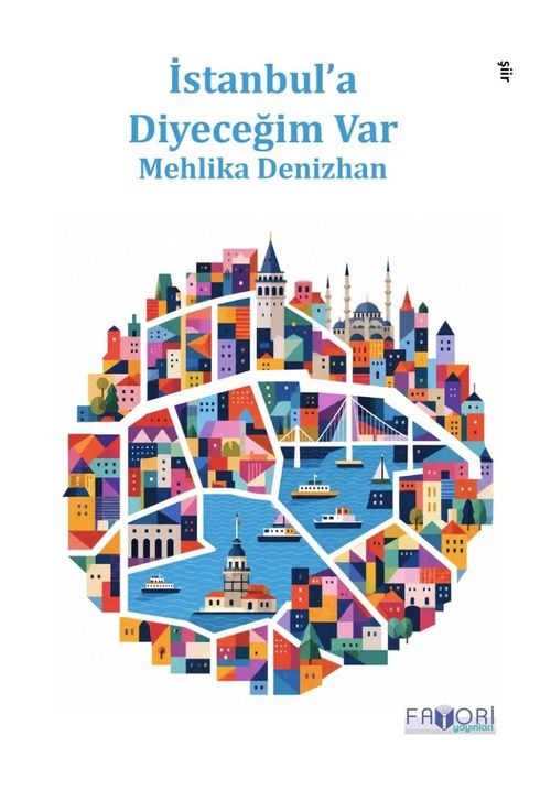 İstanbul'a Diyeceğim Var