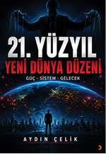 21.Yüzyıl Yeni Dünya Düzeni