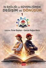 İş Sağlığı ve Güvenliğinde Değişim ve Dönüşüm 1 & Liderlik, Koçluk ve Stratejik Planlama