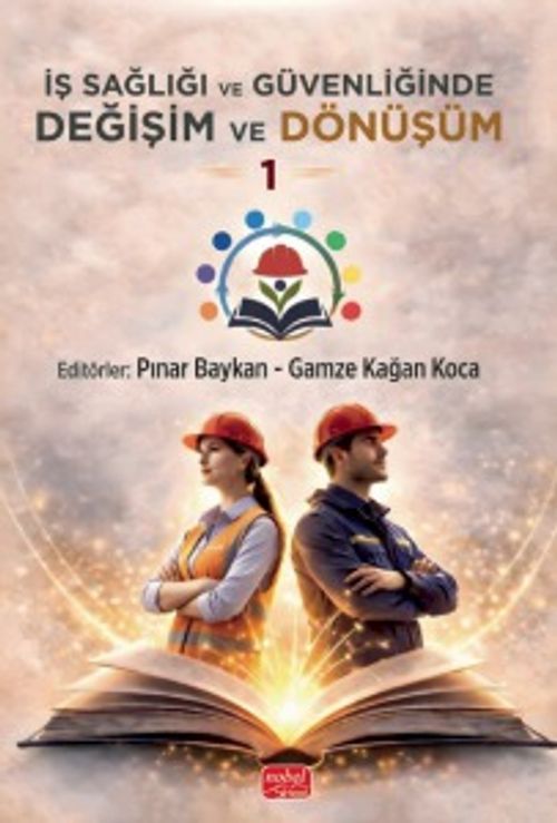 İş Sağlığı ve Güvenliğinde Değişim ve Dönüşüm 1 & Liderlik, Koçluk ve Stratejik Planlama