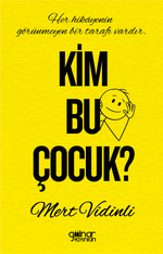 Kim Bu Çocuk?
