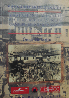 Salnamelerde Çankırı / Kastamonu Vilayeti Salnamelerinde Çankırı (Kengiri) Sancağı (1869-1903) / 14-A-31