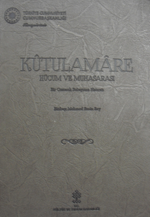 Kutulamare Hücum ve Muhasarası / Bir Osmanlı Subayının Hatıratı / 14-A-42