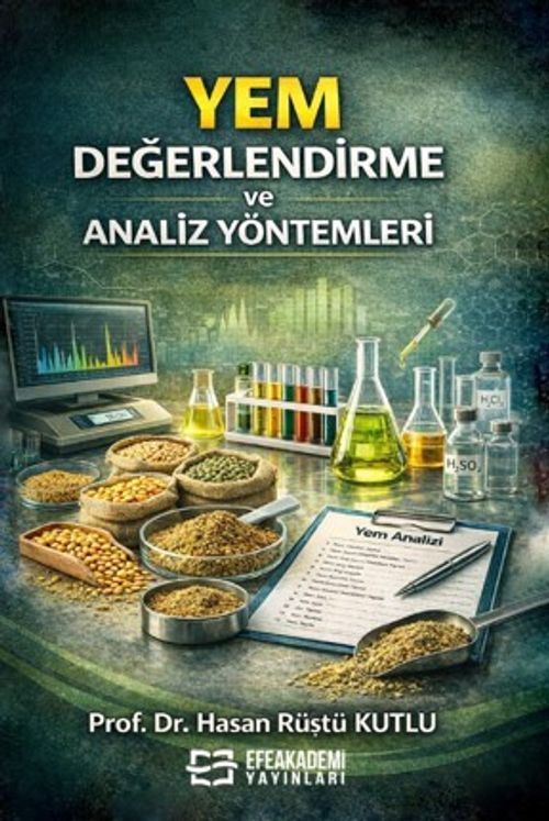 Yem Değerlendirme ve Analiz Yöntemleri