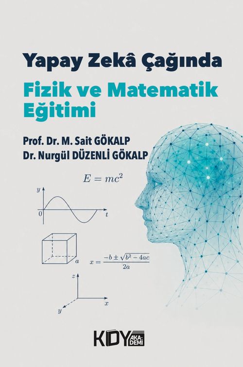 Yapay Zeka Çağında Fizik ve Matematik Eğitimi