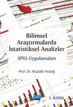 Bilimsel Araştırmalarda İstatistiksel Analizler SPSS Uygulamaları
