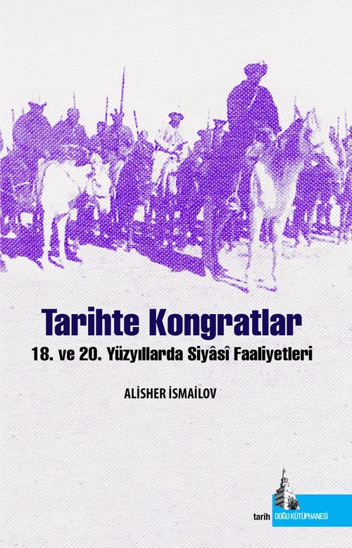 Tarihte Kongratlar & 18. ve 19. Yüzyıllarda Siyasi Faaliyetleri