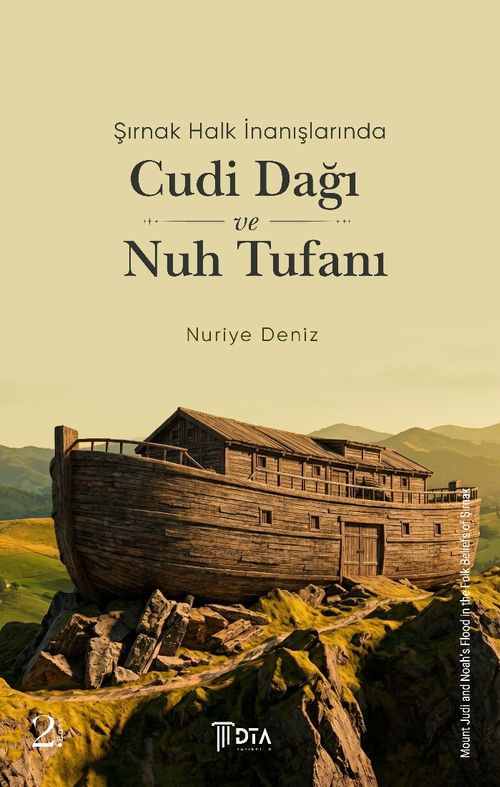 Şırnak Halk İnanışlarında Cudi Dağı ve Nuh Tufanı