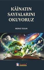 Kainatın Sayfalarını Okuyoruz