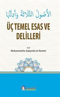 Üç Temel Esas ve Delilleri