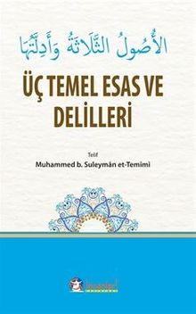 Üç Temel Esas ve Delilleri