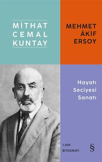 Mehmet Akif Ersoy Hayatı Seciyesi Sanatı