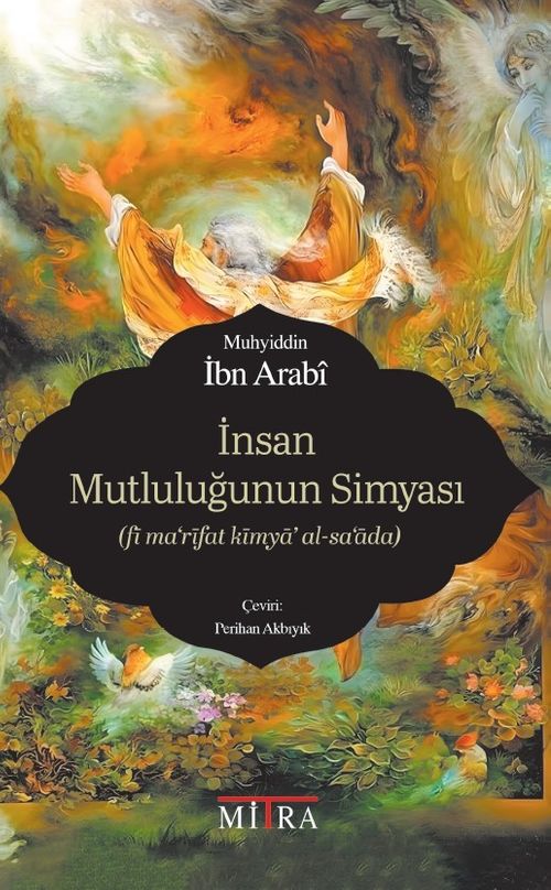 İnsan Mutluluğunun Simyası